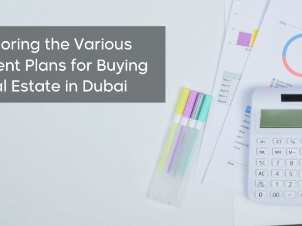 Different Payment Plans offered by developers in Dubai